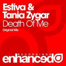 Estiva & Tania Zygar - Death Of Me (2012)