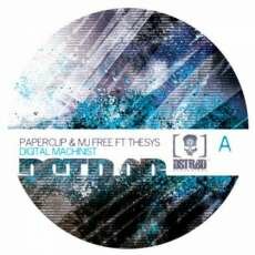 MJ Free & Paperclip feat Thesys - Digital Machinist / Monochrome Face (2012)