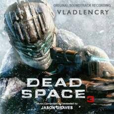 James Hannigan, Jason Graves - OST - Dead Space 3 (2013)