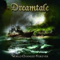 Dreamtale - World Changed Forever (2013)