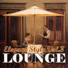 VA - Lounge Elegant Style Vol. 3 (2013)