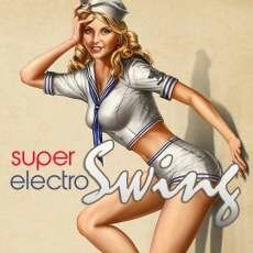 VA - Super Electro Swing (2013)