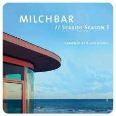 VA - Milchbar Seaside Season 5 (Compiled by Blank & Jones) (2013)
