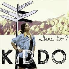 KIDDO - Where To? (2013)